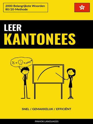 cover image of Leer Kantonees--Snel / Gemakkelijk / Efficiënt